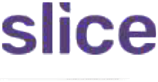 Slice